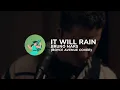 Download Lagu IT WILL RAIN - BRUNO MARS (BOYCE AVENUE COVER LYRIC)