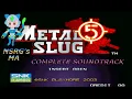Lagu Metal Slug 5 (Arcade)(Complete Soundtrack)