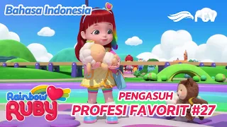 RAINBOW RUBY RTV | Menjadi Pengasuh | PROFESI Unik 27 | SEASON 1 DAN 2