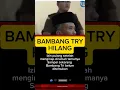 Lagu Netizen banyak mendoaakan Bambang Try baik2 saja