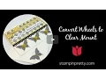 Stampin Pretty Tutorials How to Convert Stampin Up Wheels to Clear-Mount Stamps