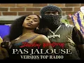 BAMBY & KERCHAK - PAS JALOUSE (VERSION TOP  RADIO)