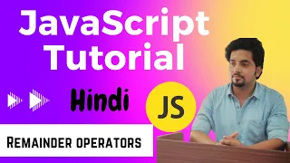 Remainder operators JavaScript Tutorial in Hindi