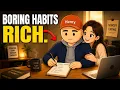 9 Boring Habits That Make You Rich Without Anyone Noticing Building Wealth