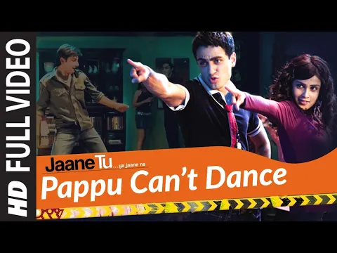 Download MP3 Full Video: Pappu Can't Dance | Jaane Tu Ya Jaane Na | Imran Khan | A.R. Rahman