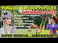 Lagu PONGDUT BAJIDOR POPULER ~ WANGSIT SILIWANGI | TRENDING 2025 | SUPER MENCUG...GIBRIGKEUN!!! 