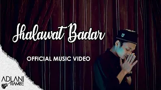 Download Shalawat Badar - Adlani Rambe (Official Music Video) MP3