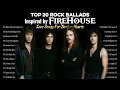 Download Lagu Top 20 Rock Ballads Inspired by Firehouse | Love Songs for Broken Hearts