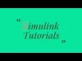 Simulink Tutorial - Tutorial 2