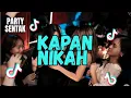 Lagu PARTY SENTAK ALAMAK DUIT NI X KAPAN NIKAH _TERBARU ALDI POMANTO