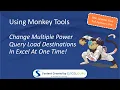 Using Monkey Tools - Change Multiple Power Query Load Destinations at One Time