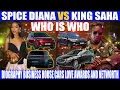 SPICE DIANA VS KING SAHA BIOGRAPHY BUSINESS HOUSE CARS LOVE AWARDS AND NETWORTH