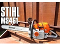 STIHL MS461 Chainsaw Review