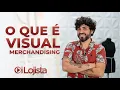 Download Lagu Visual Merchandising, você sabe o que é?