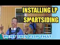 INSTALLING LP SMART SIDING ON MY FLIP HOUSE