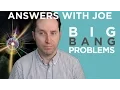 5 Major Problems With The Big Bang Theory Answers With Joe