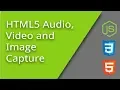 Capturing Media from HTML on Mobile Devices