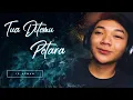 Download Lagu Tua Ditemu Petara - Ramles Walter (Cover by Iz Azman)