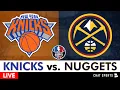 Knicks vs Nuggets Live Streaming Scoreboard Play-By-Play Highlights Stats NBA on ESPN Stream
