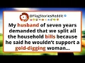 My husband of seven years demanded that we split all the household bills because he said