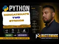 How to concatenate two strings using Python