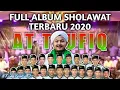 Download Lagu FULL ALBUM SHOLAWAT AT-TAUFIQ 2020
