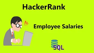 employee salaries hackerrank solution Hackerrank SQL