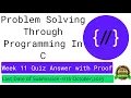 Nptel Problem solving through programming in C week 11 Quiz assignment with proof of each answer