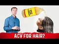 Is It Safe To Use Apple Cider Vinegar For Hair - Dr Berg