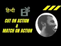 Cut On Action Match On Action Explained By Sheshank Cutting On Action and Match Cut Example