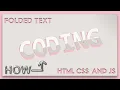CSS 3D Paper Text Fold Editor HTML CSS JS Text Editor 3D Folded Effects Tutorial