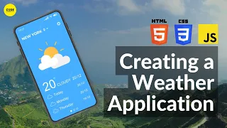 Creating a Weather App Using HTML CSS and JavaScript Step by Step Tutorial
