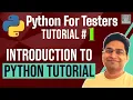 Python for Testers - Introduction to Python Tutorial
