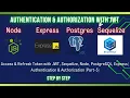Access Refresh Token with JWT Node PostgreSQL Express Authentication Authorization Part-5