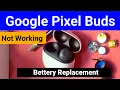 Google pixel buds pro battery Replacement Full tutorial
