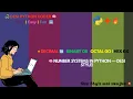 Python Number Systems Decimal Binary Octal Hexadecimal Explained in hindi dev - safia