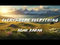 Noah Kahan - Everywhere, Everything (Lyrics)