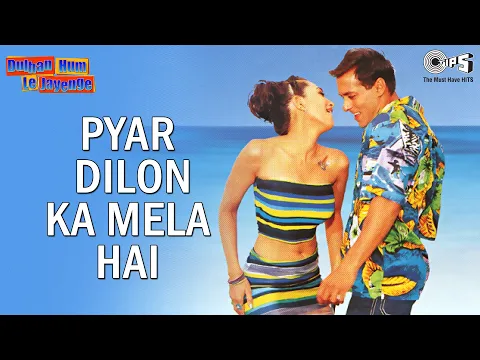 Download MP3 Pyar Dilon Ka Mela Hai | Dulhan Hum Le Jaayenge | Salman, Karisma | Alka Yagnik, Sonu Nigam | 90s