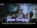 Lagu SURAT TERAKHIR || #cover #oniaprak Live Babakan Lozi Featuring DM Pro