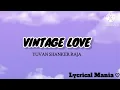 Download Lagu STAR - VINTAGE LOVE | YUVAN SHANKAR RAJA | LYCRICAL VIDEO |
