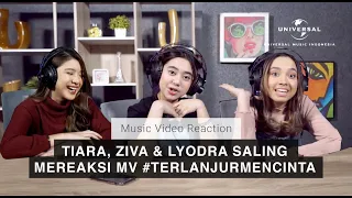 Download TIARA, ZIVA, LYODRA SALING MEREAKSI MV #TERLANJURMENCINTA! - [MV Reaction] MP3