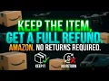 How to get a refund without returning the item Amazon Refund Method 2026