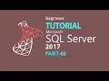SQL SERVER 2017 TUTORIAL PART 05 STORED PROCEDURE