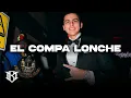 El Compa Lonche - Codigo FN, Herencia De Grandes, Edicion Especial