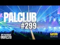 Lagu PALCLUB #299 - 22 APRIL 2022 Part1 - DJFESTO