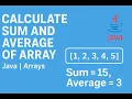 Calculate Sum and Average of Array in Java Java Array Programs Explained