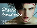 Download Lagu Beauty Film - PLASTIC BOUNDARIES
