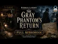 The Gray Phantom s Return A Mystery Unfolds in the Dark Streets Herman Landon