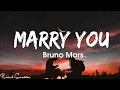 Download Lagu Bruno Mars - Marry You (Lyrics)