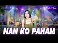 Download Lagu Della Monica - NAN KO PAHAM   ||  Su jauh sa tanam hati tapi tra hasil